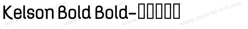 Kelson Bold Bold字体转换